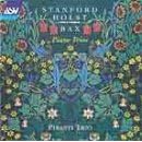 Holst/Stanford/Bax: Piano Trios