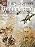 Der Zweite Weltkrieg: Texte, Bilder, Dokumente - -