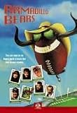 Armadillo Bears - Ein total chaotischer Haufen - Scott Bakula