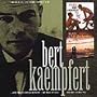 Love That Bert Kaempfert: My Way of Life