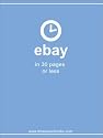 eBay in 30 Pages or Less, Second edition