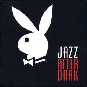 CD-Charts  Music : Playboy Jazz After Dark