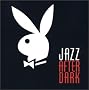 Playboy Jazz After Dark