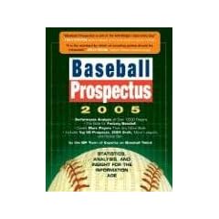 Baseball Prospectus 2005: Statistics, Analysis, and Insight for the Information Age