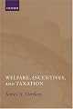 Welfare, Incentives, and Taxation