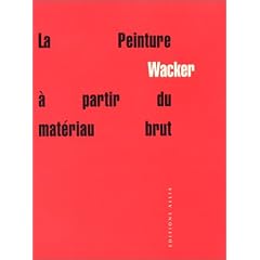 La peinture � partir du mat�riau brut et le r�le de la technique dans la cr�ation d'art