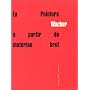 La peinture � partir du mat�riau brut et le r�le d&hellip de Nicolas Wacker