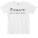 Probate, One-side Women's Cut T-Shirt
