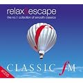 Classic FM - Relax and Escape - The No.1 Collection of Smooth Classics