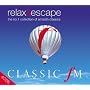 Classic FM - Relax and Escape - The No.1 Collection of Smooth Classics