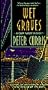 Wet Graves