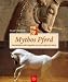  : Mythos Pferd. Geschichten und Legenden von der Antike bis heute