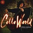 Cello World - Music By Saint-Saens, Faure, Dvorak, Tarener & Others