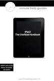 iPad 2: The Unofficial Guide (Includes Tutorials on GarageBand, iMovie, and iWork)
