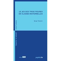 Le jeu des trois figures en classes maternelles