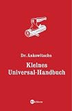 Dr - Ankowitschs Kleines Universal-Handbuch - Christian Ankowitsch