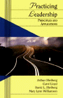 Books : Practicing Leadership: Principles and Applications