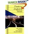 Practicing Leadership: Principles and Applications