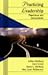 Books : Practicing Leadership: Principles and Applications