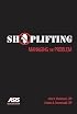 Shoplifting: Managing the Problem
