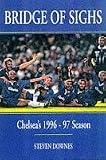 Bridge of Sighs: Chelsea's 1996-97 Season