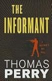 The Informant (Thorndike Press Large Print Thrill, Butcher s Boy Novel)