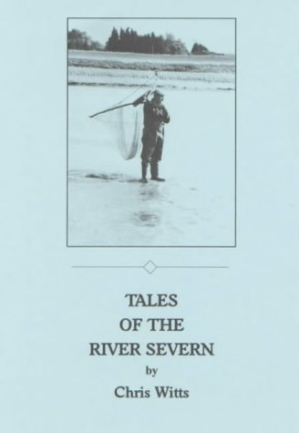 City Travel Guides Discounted  Books : Tales of the River Severn