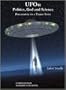 UFOs: Politics, God and Science: Philosophy on a Taboo Topic