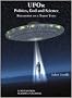 Ufos: Politics, God and Science: Philosophy on a Taboo Topic