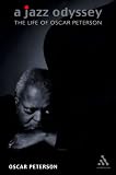 A Jazz Odyssey My Life In Jazz Oscar Peterson
