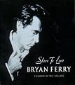 Slave to Love: Best of the Ballads
