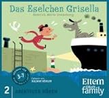 Das Eselchen Grisella - ELTERN-Edition 