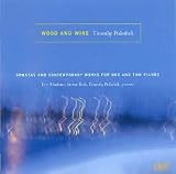 Wood & Wire / Sonatas & Contemporary Works