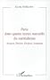 Paris dans quatre textes narratifs du surrealisme: Aragon, Breton, Desnos, Soupault (Critiques litteraires) (French Edition)