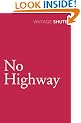 No Highway (Vintage Classics)