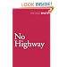 No Highway (Vintage Classics)