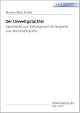 Der Umweltgutachter: Berufsrecht und Haftungsrecht im Vergleich zum Wirtschaftsprüfer