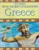 Greece (Stories from Ancient Civilisations)