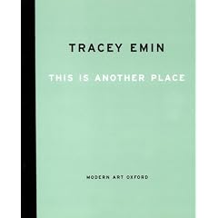 Tracey Emin: This is Another Place