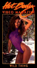 Hot Body Video Magazine: Wild Thing [VHS]