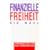 Finanzielle Freiheit. Die Wahl