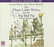 The Three Little Wolves and the Big Bad Pig