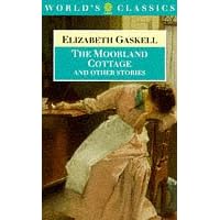 "The Moorland Cottage and Other Stories (World's Classics)