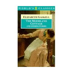 "The Moorland Cottage and Other Stories (World's Classics)