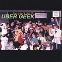Uber Geek
