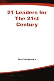 21 Leaders for The 21st Century