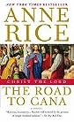 Christ the Lord::The Road to Cana[Paperback,2009]