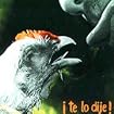 ¡Te lo dije!