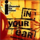 IFC: In Your Ear, Vol. 1