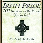 Irish Pride: 101 Reasons to Be Proud You're Irish